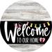 Welcome To Our Home Sign Easter Black Stripe White Wash Decoe-3543-Dh 18 Wood Round