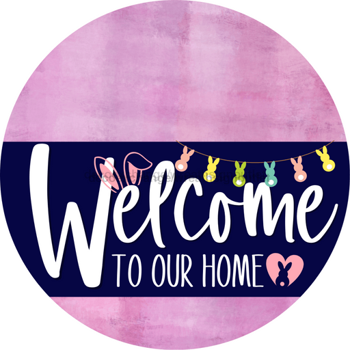 Welcome To Our Home Sign Easter Navy Stripe Pink Stain Decoe-3409-Dh 18 Wood Round