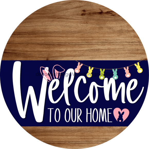 Welcome To Our Home Sign Easter Navy Stripe Wood Grain Decoe-3403-Dh 18 Round