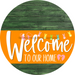 Welcome To Our Home Sign Easter Orange Stripe Green Stain Decoe-3534-Dh 18 Wood Round