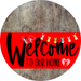 Welcome To Our Home Sign Easter Red Stripe Wood Grain Decoe-3437-Dh 18 Round
