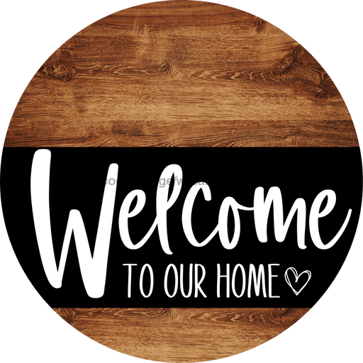 Welcome To Our Home Sign Heart Black Stripe Wood Grain Decoe-2905-Dh 18 Round