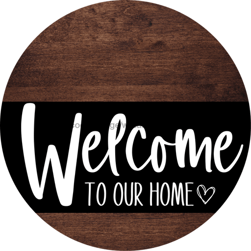 Welcome To Our Home Sign Heart Black Stripe Wood Grain Decoe-2906-Dh 18 Round