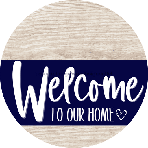 Welcome To Our Home Sign Heart Navy Stripe White Wash Decoe-2780-Dh 18 Wood Round