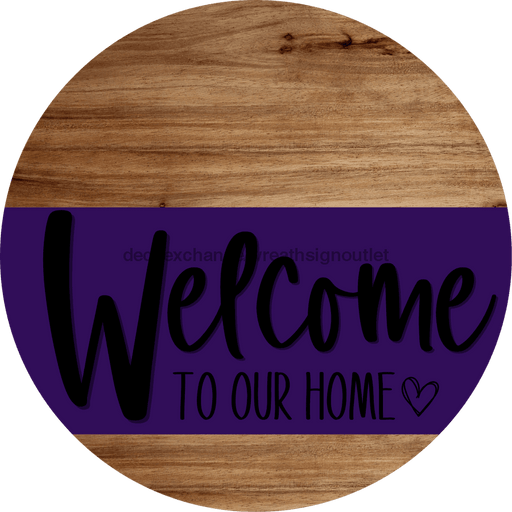 Welcome To Our Home Sign Heart Purple Stripe Wood Grain Decoe-2863-Dh 18 Round