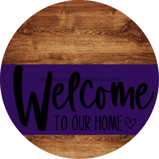 Welcome To Our Home Sign Heart Purple Stripe Wood Grain Decoe-2864-Dh 18 Round
