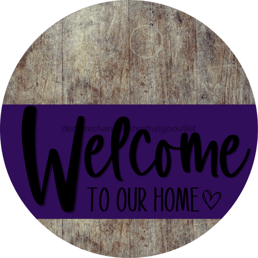 Welcome To Our Home Sign Heart Purple Stripe Wood Grain Decoe-2867-Dh 18 Round