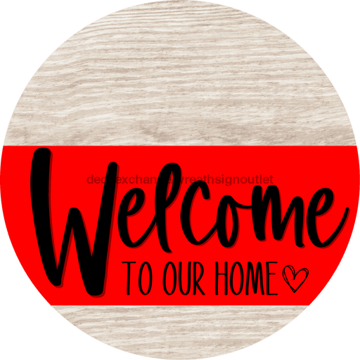 Welcome To Our Home Sign Heart Red Stripe White Wash Decoe-2810-Dh 18 Wood Round