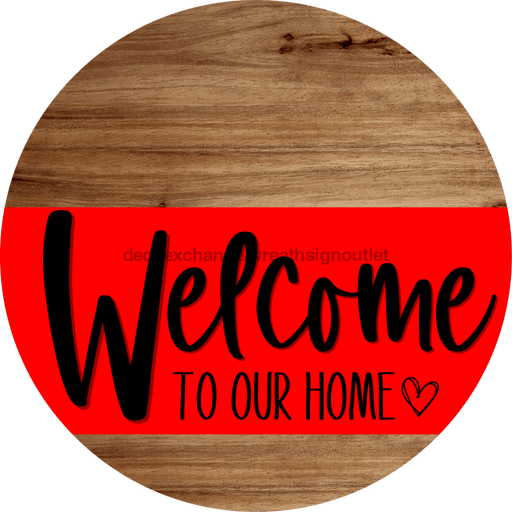 Welcome To Our Home Sign Heart Red Stripe Wood Grain Decoe-2803-Dh 18 Round