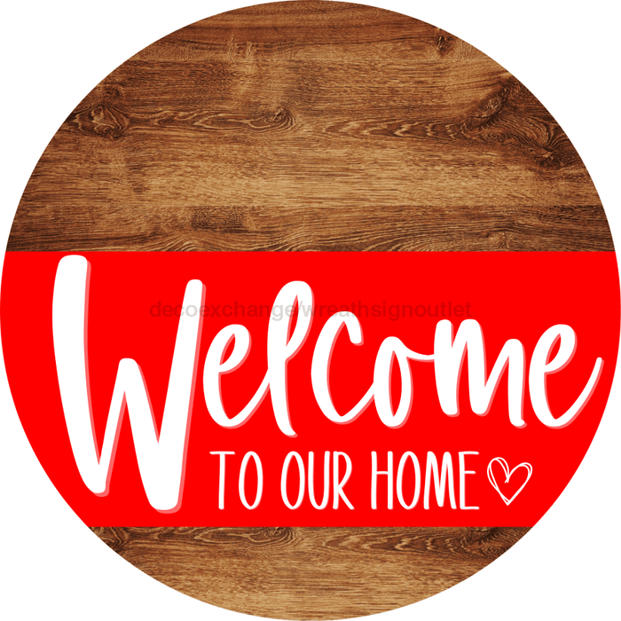 Welcome To Our Home Sign Heart Red Stripe Wood Grain Decoe-2814-Dh 18 Round