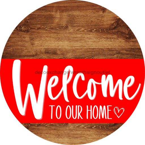 Welcome To Our Home Sign Heart Red Stripe Wood Grain Decoe-2814-Dh 18 Round
