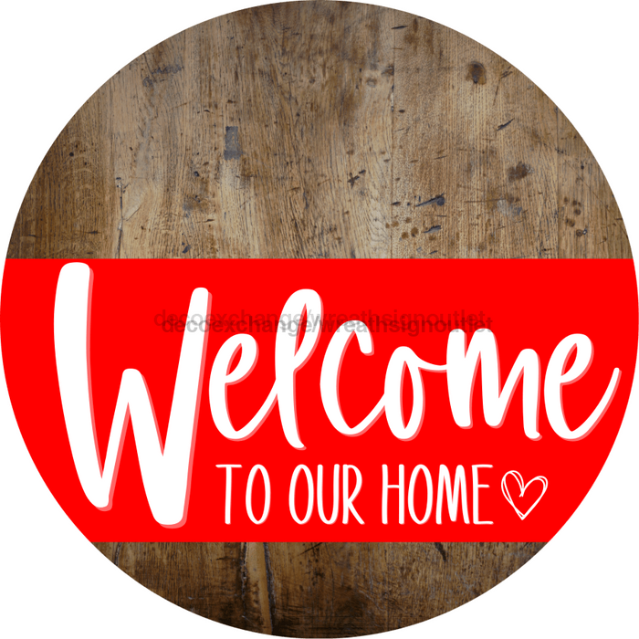 Welcome To Our Home Sign Heart Red Stripe Wood Grain Decoe-2816-Dh 18 Round