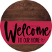 Welcome To Our Home Sign Heart Viva Magenta Stripe Wood Grain Decoe-2885-Dh 18 Round