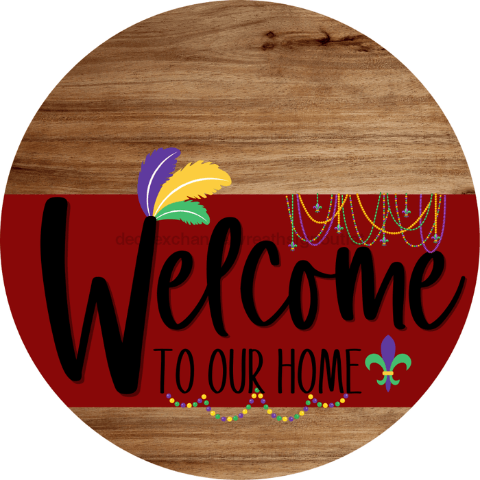 Welcome To Our Home Sign Mardi Gras Dark Red Stripe Wood Grain Decoe-3605-Dh 18 Round