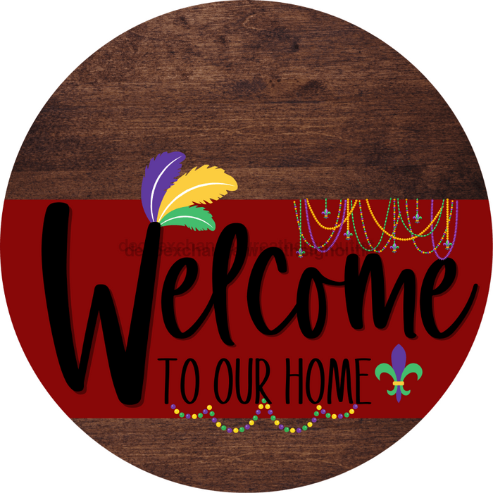 Welcome To Our Home Sign Mardi Gras Dark Red Stripe Wood Grain Decoe-3607-Dh 18 Round