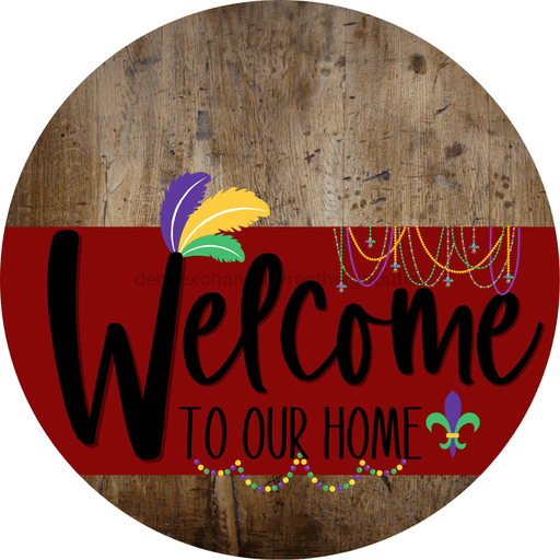 Welcome To Our Home Sign Mardi Gras Dark Red Stripe Wood Grain Decoe-3608-Dh 18 Round