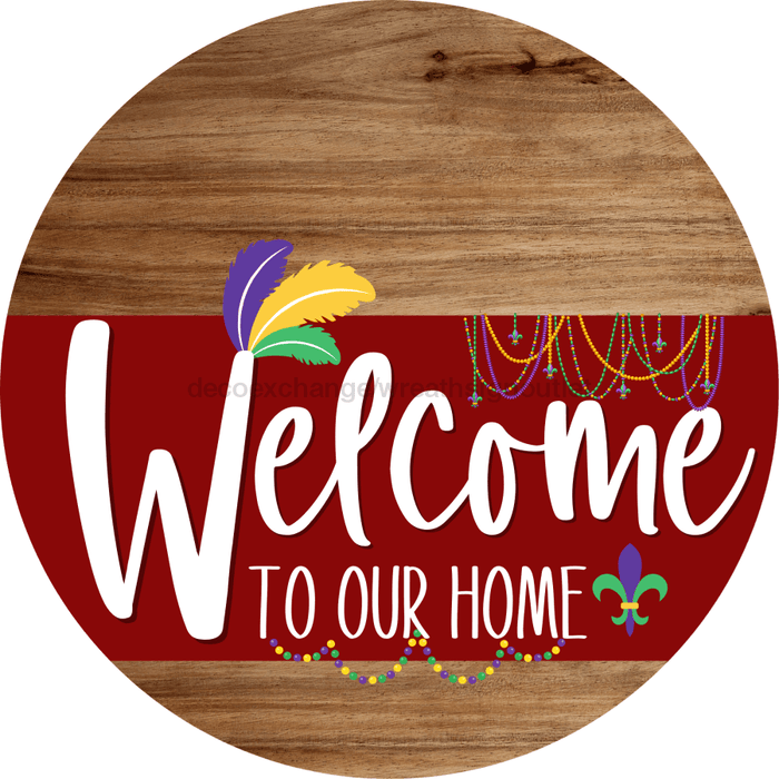 Welcome To Our Home Sign Mardi Gras Dark Red Stripe Wood Grain Decoe-3615-Dh 18 Round