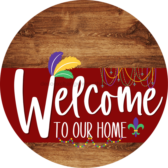 Welcome To Our Home Sign Mardi Gras Dark Red Stripe Wood Grain Decoe-3616-Dh 18 Round