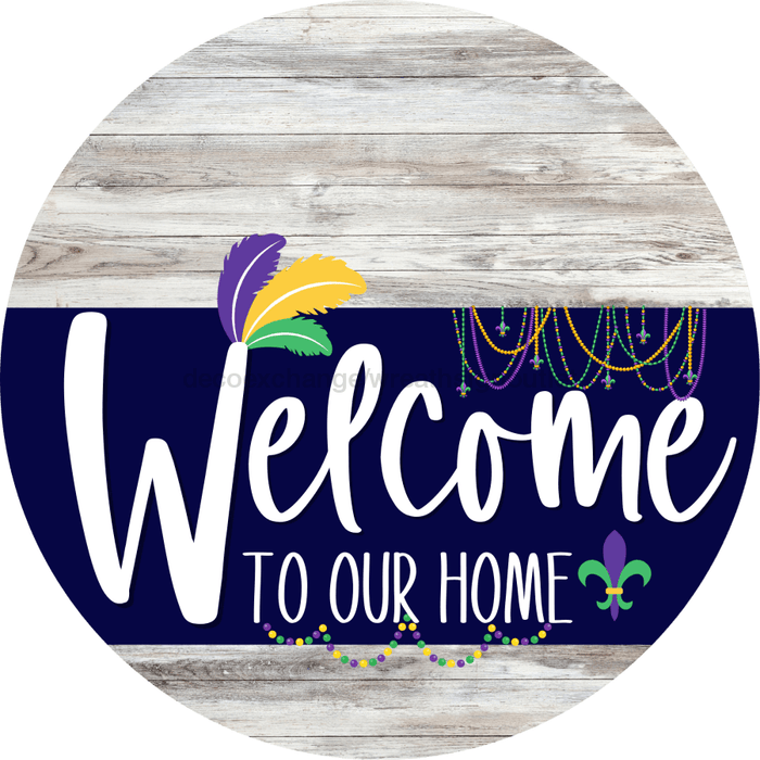 Welcome To Our Home Sign Mardi Gras Navy Stripe White Wash Decoe-3563-Dh 18 Wood Round