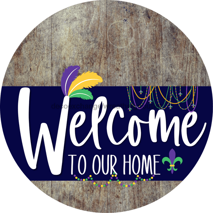 Welcome To Our Home Sign Mardi Gras Navy Stripe Wood Grain Decoe-3559-Dh 18 Round