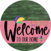Welcome To Our Home Sign Mardi Gras Pink Stripe Green Stain Decoe-3634-Dh 18 Wood Round