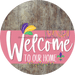Welcome To Our Home Sign Mardi Gras Pink Stripe Wood Grain Decoe-3639-Dh 18 Round