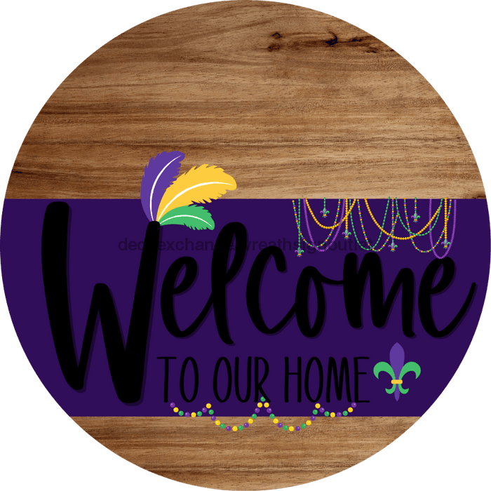Welcome To Our Home Sign Mardi Gras Purple Stripe Wood Grain Decoe-3645-Dh 18 Round