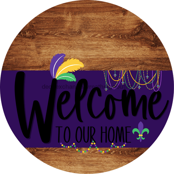 Welcome To Our Home Sign Mardi Gras Purple Stripe Wood Grain Decoe-3646-Dh 18 Round