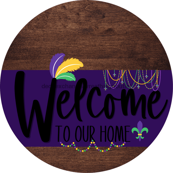 Welcome To Our Home Sign Mardi Gras Purple Stripe Wood Grain Decoe-3647-Dh 18 Round