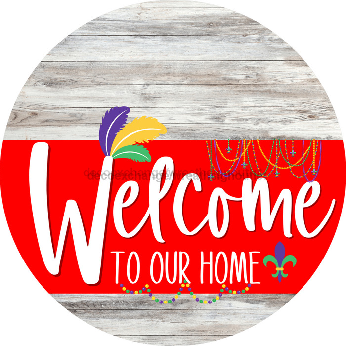 Welcome To Our Home Sign Mardi Gras Red Stripe White Wash Decoe-3603-Dh 18 Wood Round