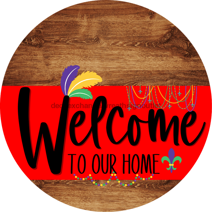 Welcome To Our Home Sign Mardi Gras Red Stripe Wood Grain Decoe-3586-Dh 18 Round