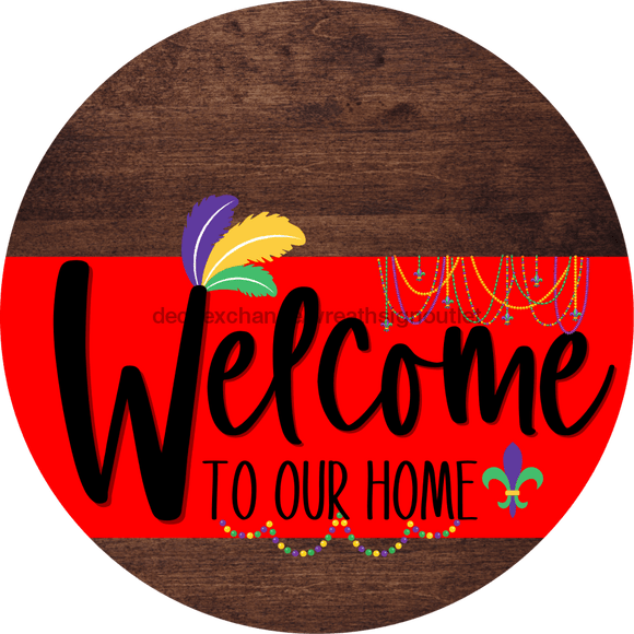 Welcome To Our Home Sign Mardi Gras Red Stripe Wood Grain Decoe-3587-Dh 18 Round