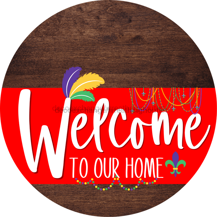 Welcome To Our Home Sign Mardi Gras Red Stripe Wood Grain Decoe-3597-Dh 18 Round