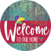 Welcome To Our Home Sign Mardi Gras Viva Magenta Stripe Petina Look Decoe-3680-Dh 18 Wood Round