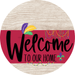 Welcome To Our Home Sign Mardi Gras Viva Magenta Stripe White Wash Decoe-3672-Dh 18 Wood Round