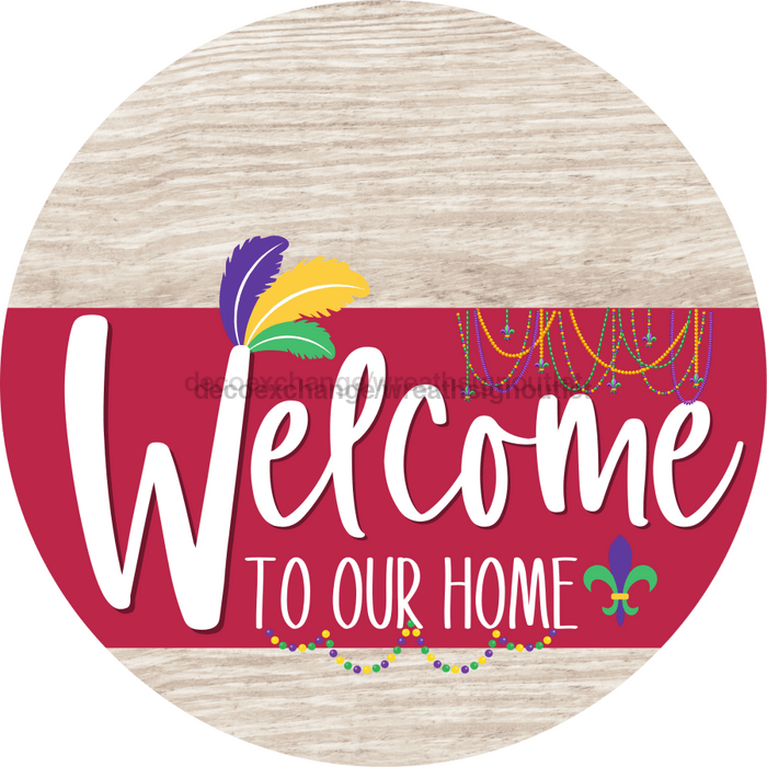 Welcome To Our Home Sign Mardi Gras Viva Magenta Stripe White Wash Decoe-3682-Dh 18 Wood Round