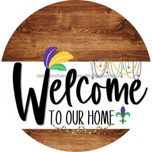 Welcome To Our Home Sign Mardi Gras White Stripe Wood Grain Decoe-3546-Dh 18 Round