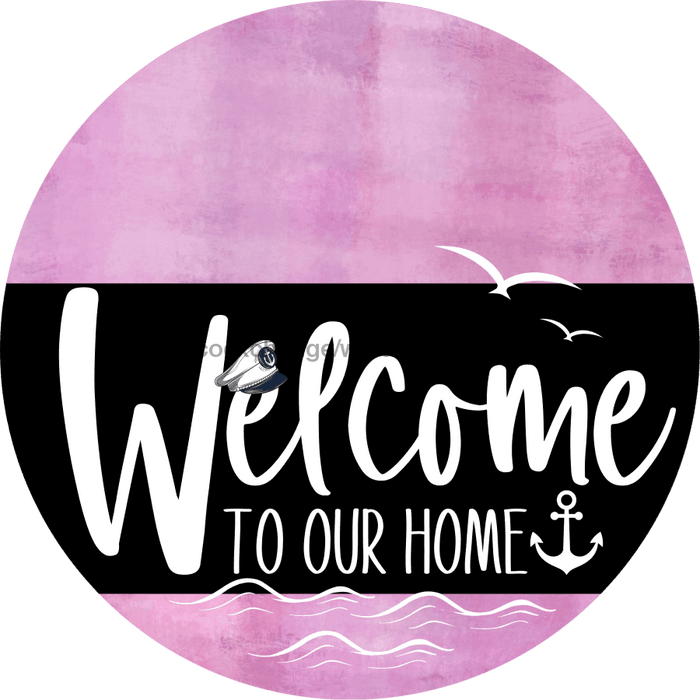 Welcome To Our Home Sign Nautical Black Stripe Pink Stain Decoe-3236-Dh 18 Wood Round