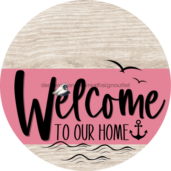 Welcome To Our Home Sign Nautical Pink Stripe White Wash Decoe-3175-Dh 18 Wood Round