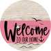Welcome To Our Home Sign Nautical Pink Stripe White Wash Decoe-3175-Dh 18 Wood Round