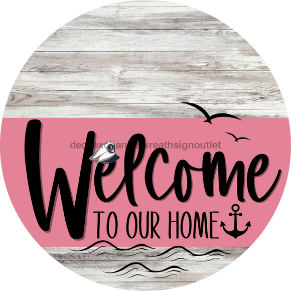Welcome To Our Home Sign Nautical Pink Stripe White Wash Decoe-3176-Dh 18 Wood Round