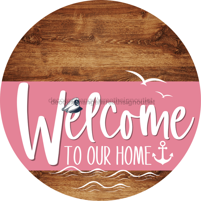 Welcome To Our Home Sign Nautical Pink Stripe Wood Grain Decoe-3179-Dh 18 Round