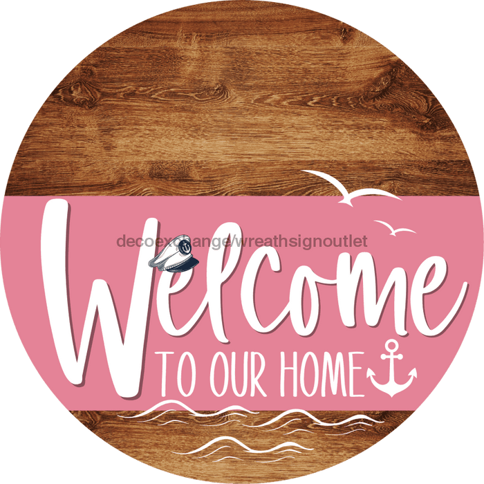 Welcome To Our Home Sign Nautical Pink Stripe Wood Grain Decoe-3179-Dh 18 Round