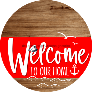 Welcome To Our Home Sign Nautical Red Stripe Wood Grain Decoe-3138-Dh 18 Round