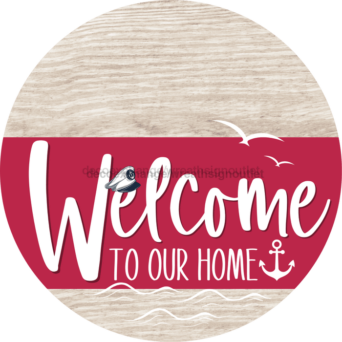 Welcome To Our Home Sign Nautical Viva Magenta Stripe White Wash Decoe-3225-Dh 18 Wood Round
