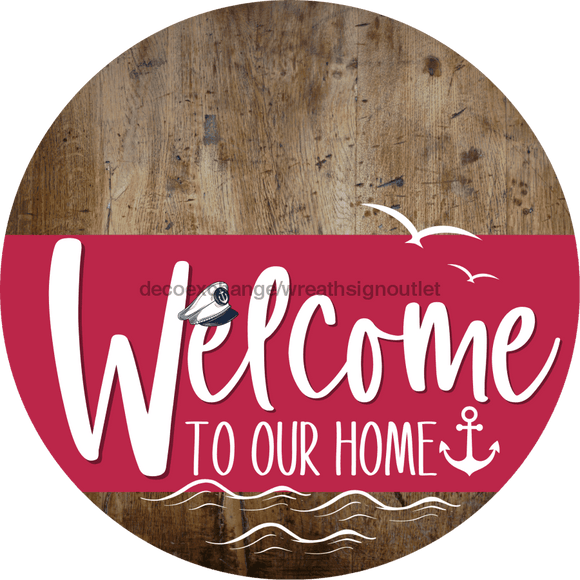 Welcome To Our Home Sign Nautical Viva Magenta Stripe Wood Grain Decoe-3221-Dh 18 Round