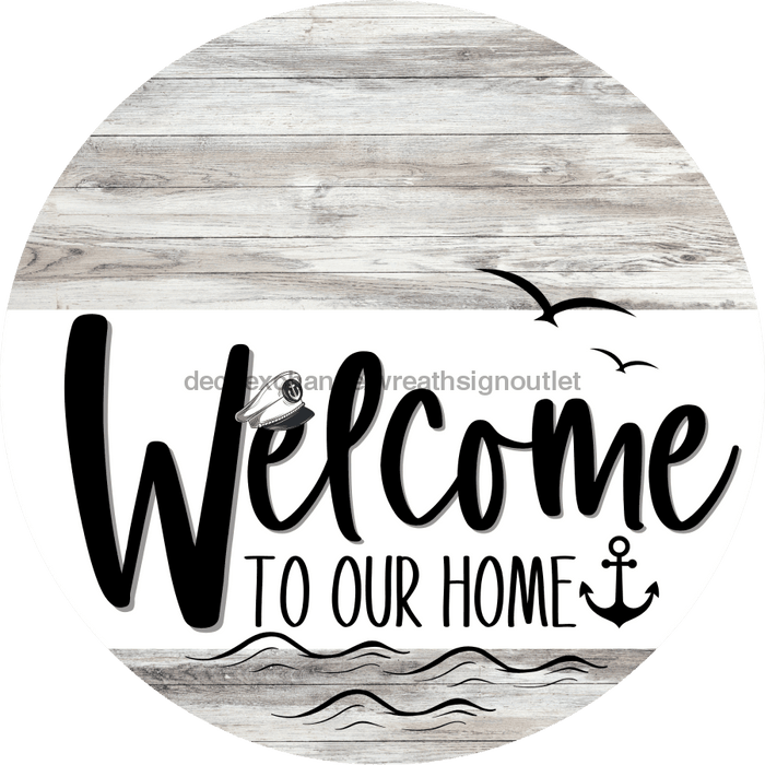 Welcome To Our Home Sign Nautical White Stripe Wash Decoe-3096-Dh 18 Wood Round