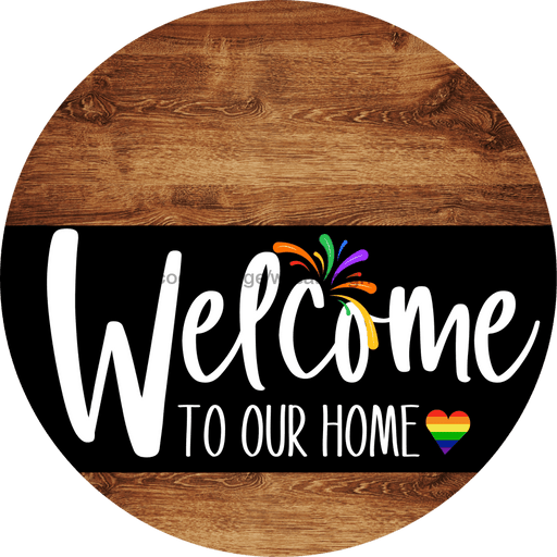 Welcome To Our Home Sign Pride Black Stripe Wood Grain Decoe-3992-Dh 18 Round