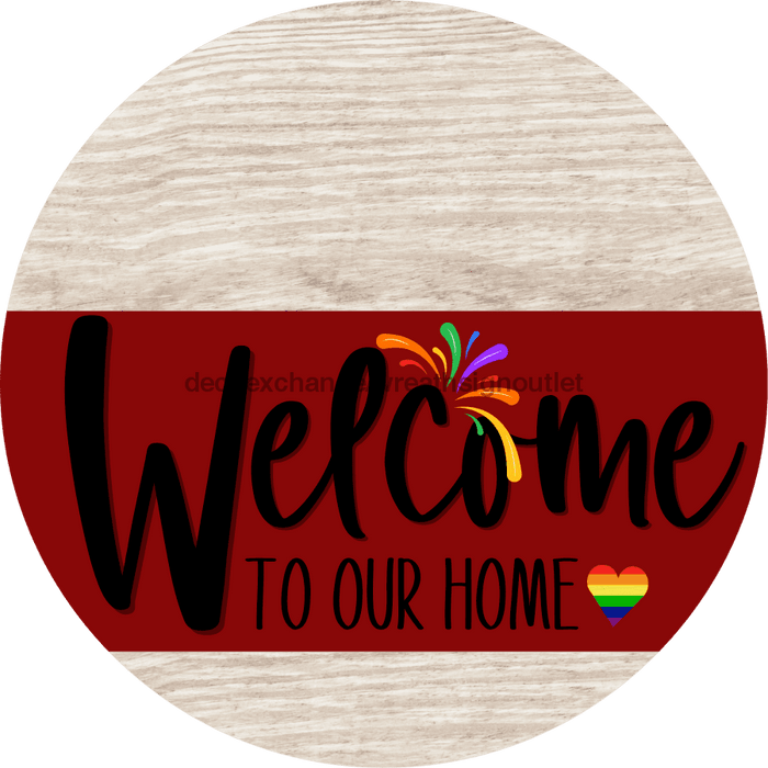 Welcome To Our Home Sign Pride Dark Red Stripe White Wash Decoe-3916-Dh 18 Wood Round
