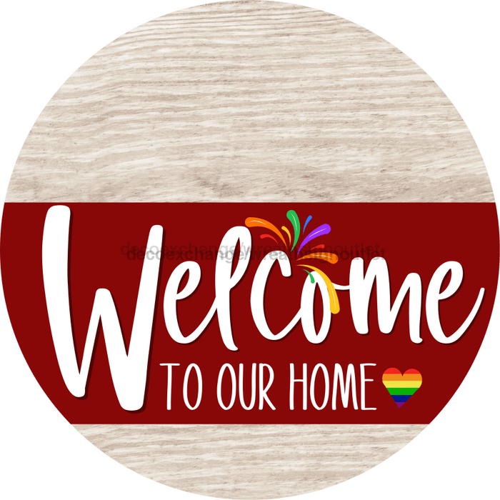 Welcome To Our Home Sign Pride Dark Red Stripe White Wash Decoe-3926-Dh 18 Wood Round
